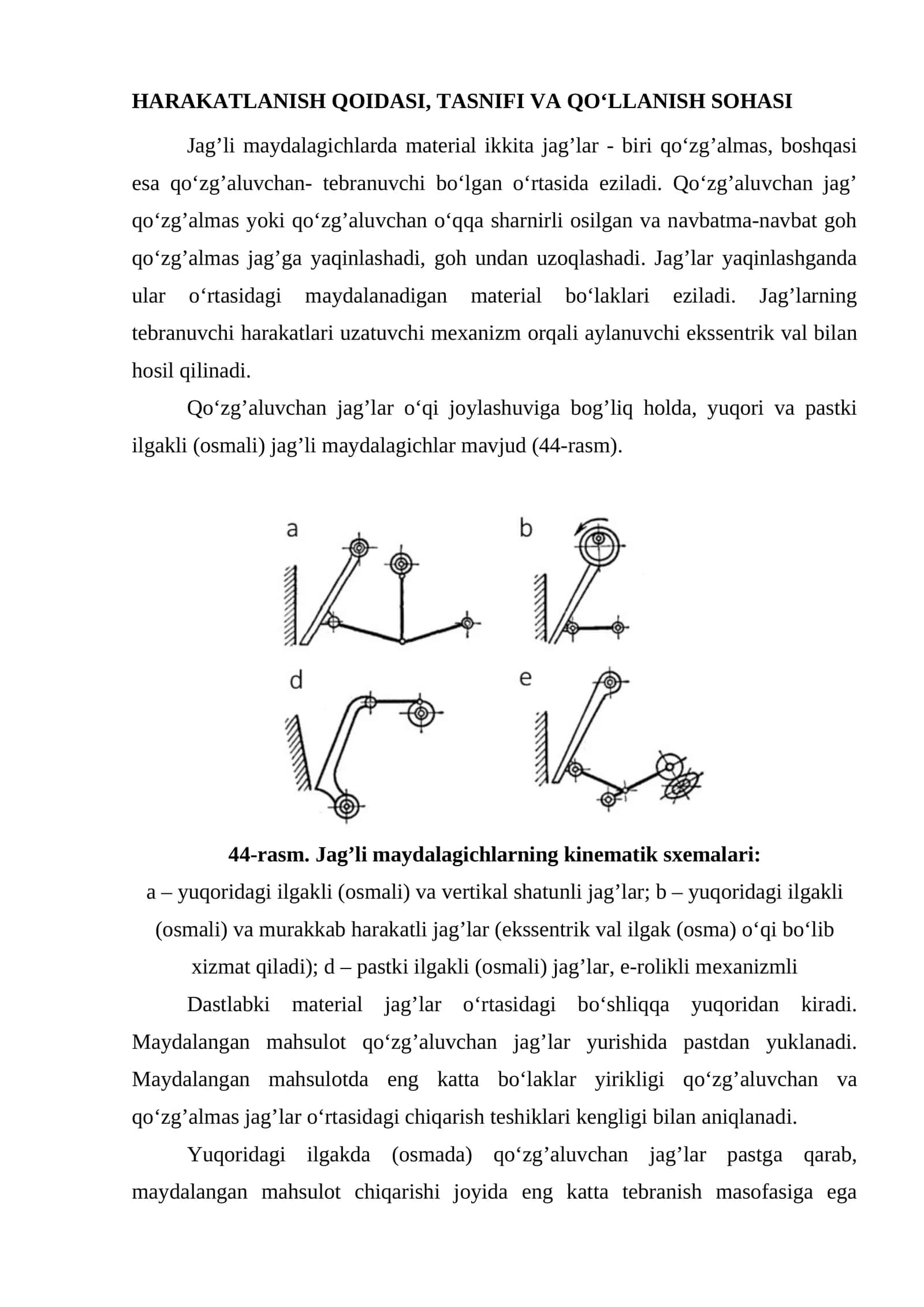 Harakatlanish qoidasi, tasnifi va qo‘llanish sohasi
