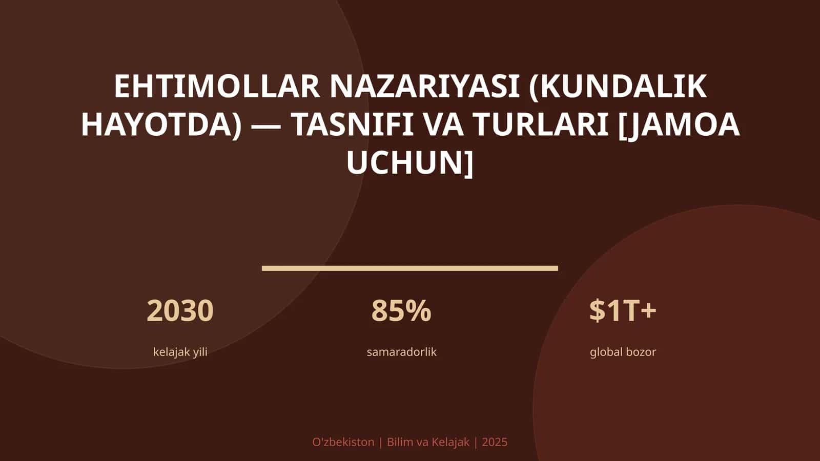 Ehtimollar nazariyasi (kundalik hayotda) — tasnifi va turlari [jamoa uchun]