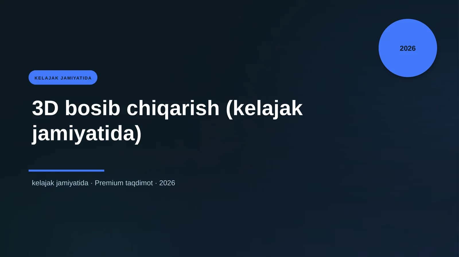 3D bosib chiqarish (kelajak jamiyatida)