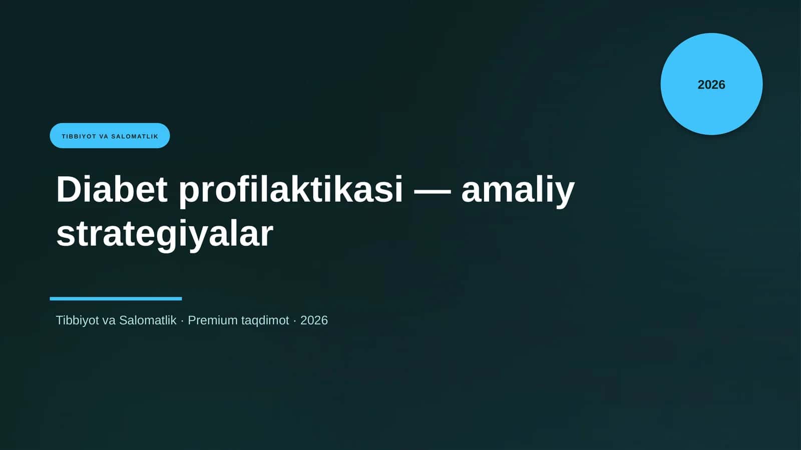 Diabet profilaktikasi — amaliy strategiyalar