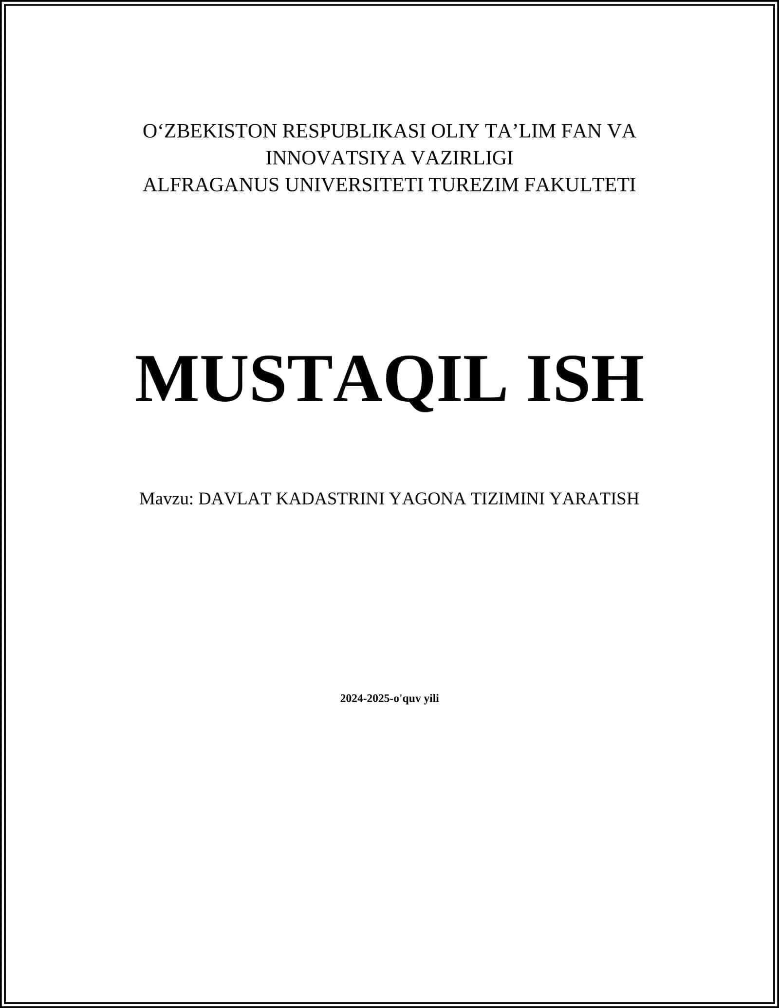 DAVLAT KADASTRINI YAGONA TIZIMINI YARATISH
