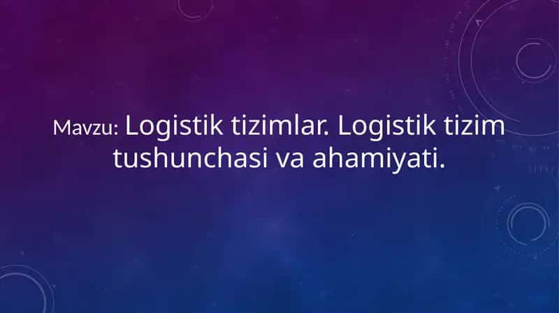 Logistik tizimlar