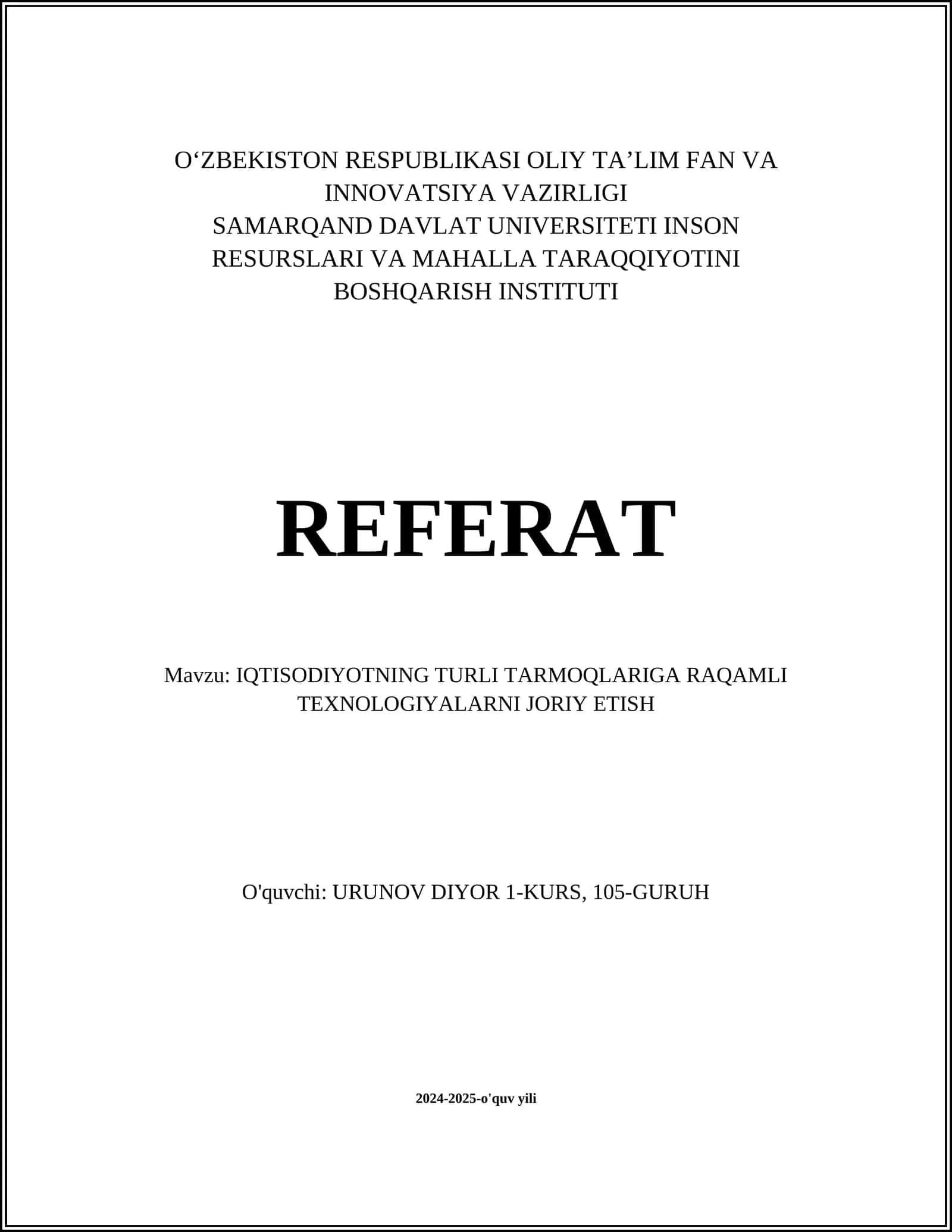 IQTISODIYOTNING TURLI TARMOQLARIGA RAQAMLI TEXNOLOGIYALARNI JORIY ETISH