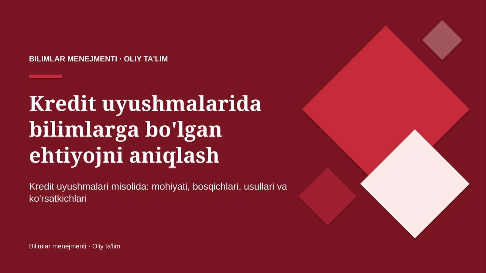 Kredit uyushmalarida bilimlarga bo'lgan ehtiyojni aniqlash