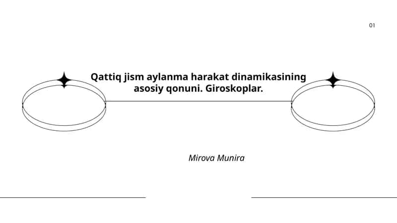Qattiq jism aylanma harakat dinamikasi. Giroskoplar