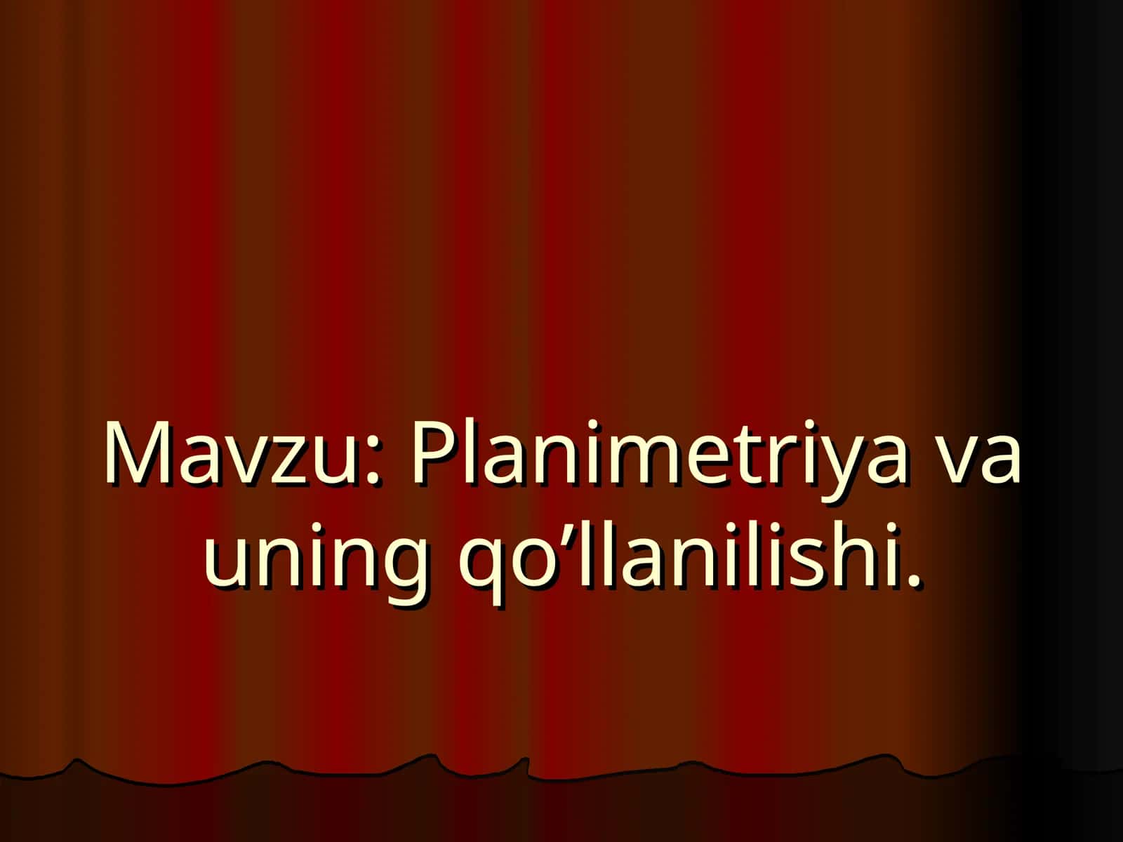 Planimetriya va uning qo’llanilishi