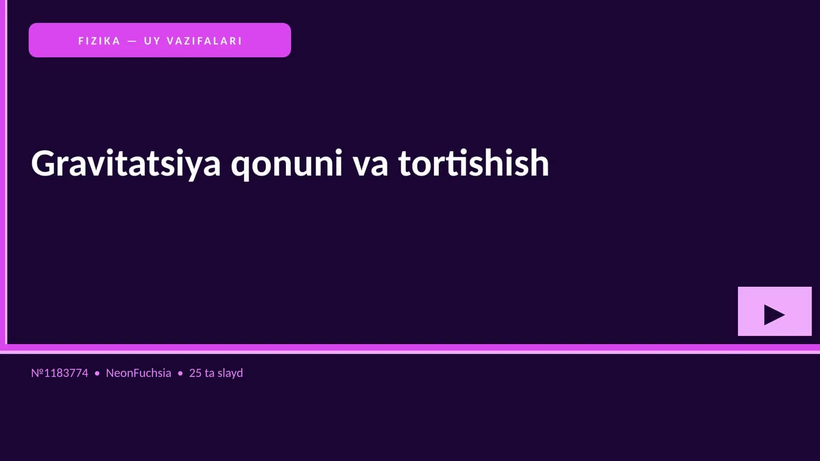 FIZIKA — UY VAZIFALARI