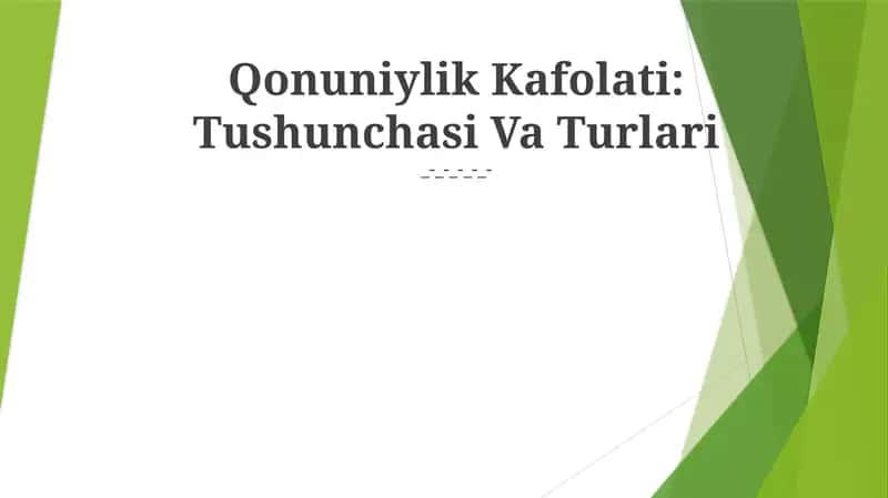 Qonuniylik Kafolati: Tushunchasi Va Turlari