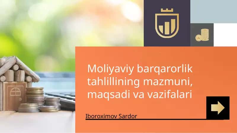 Moliyaviy barqarorlik tahlilining mazmuni, maqsadi va vazifalari