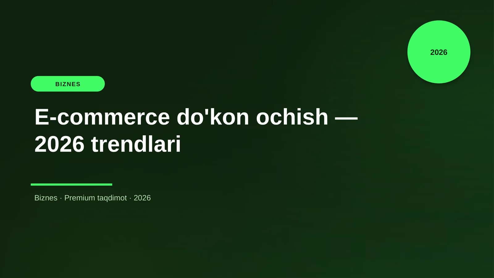 E-commerce do'kon ochish — 2026 trendlari