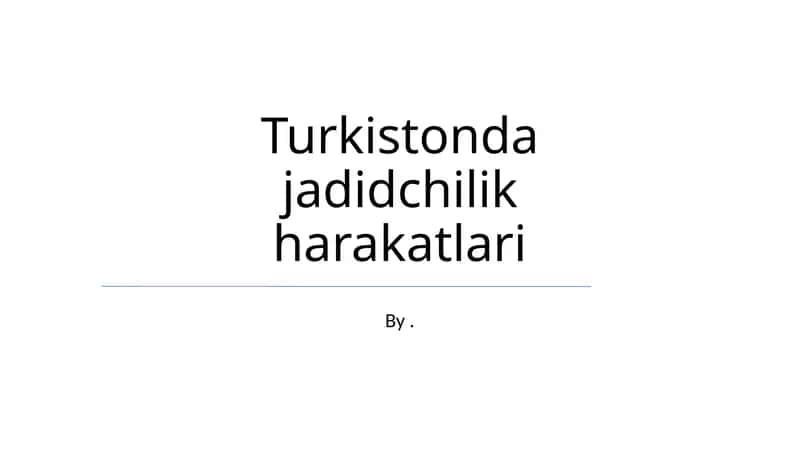 Turkistonda jadidchilik harakatlari
