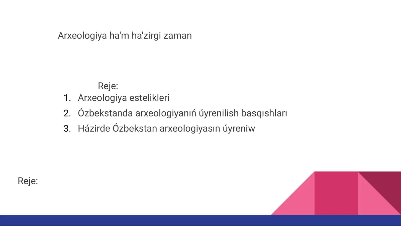 Arxeologiya estelikleri