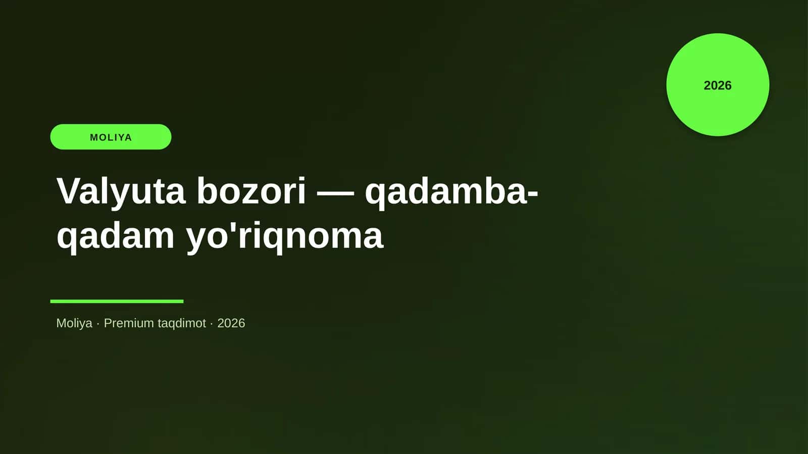Valyuta bozori — qadamba-qadam yo'riqnoma