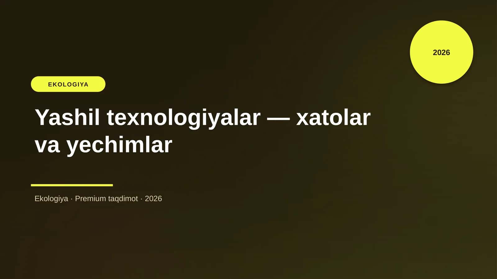 Yashil texnologiyalar — xatolar va yechimlar