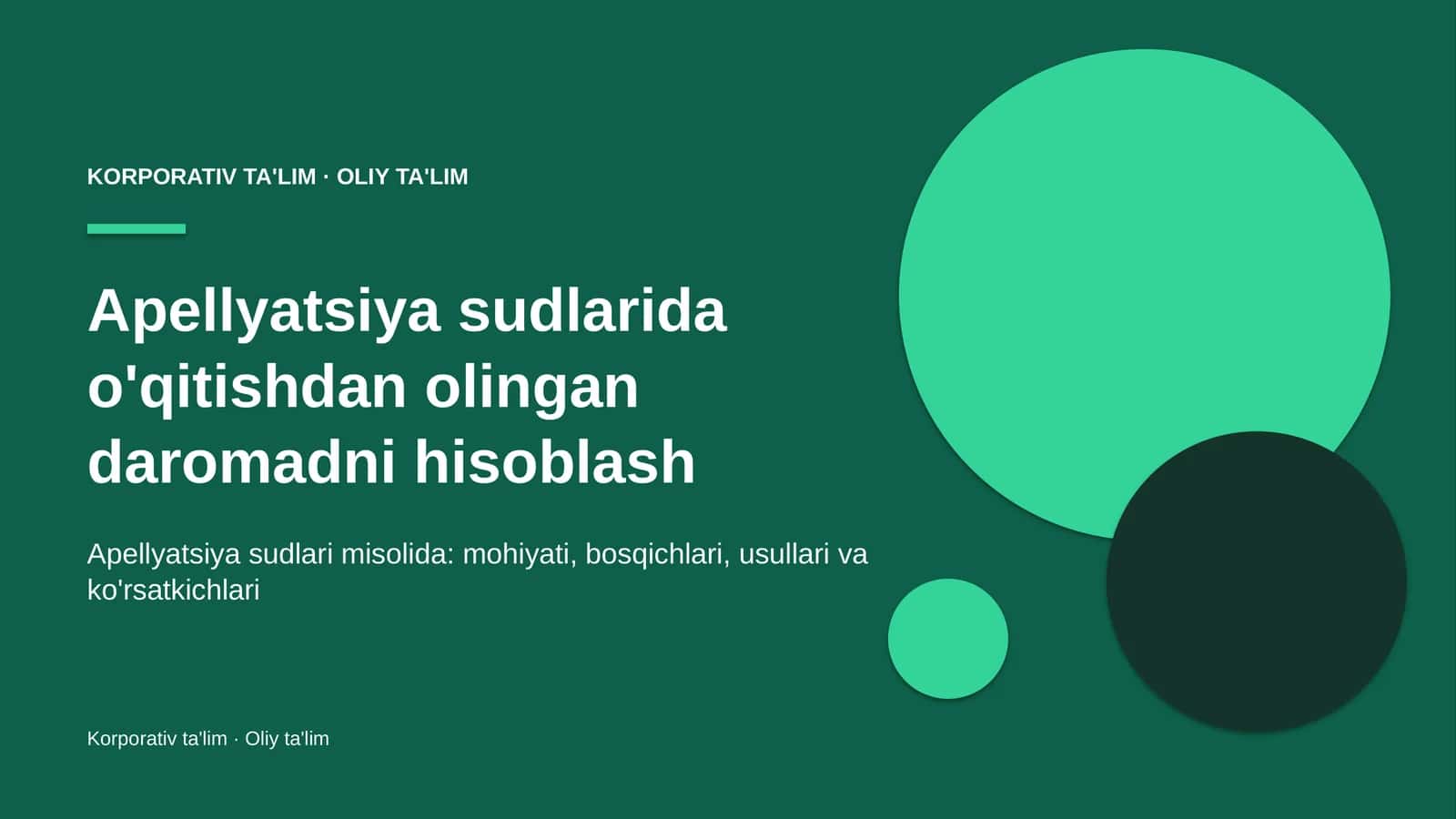 apellyatsiya sudlarida o'qitishdan olingan daromadni hisoblash 5593