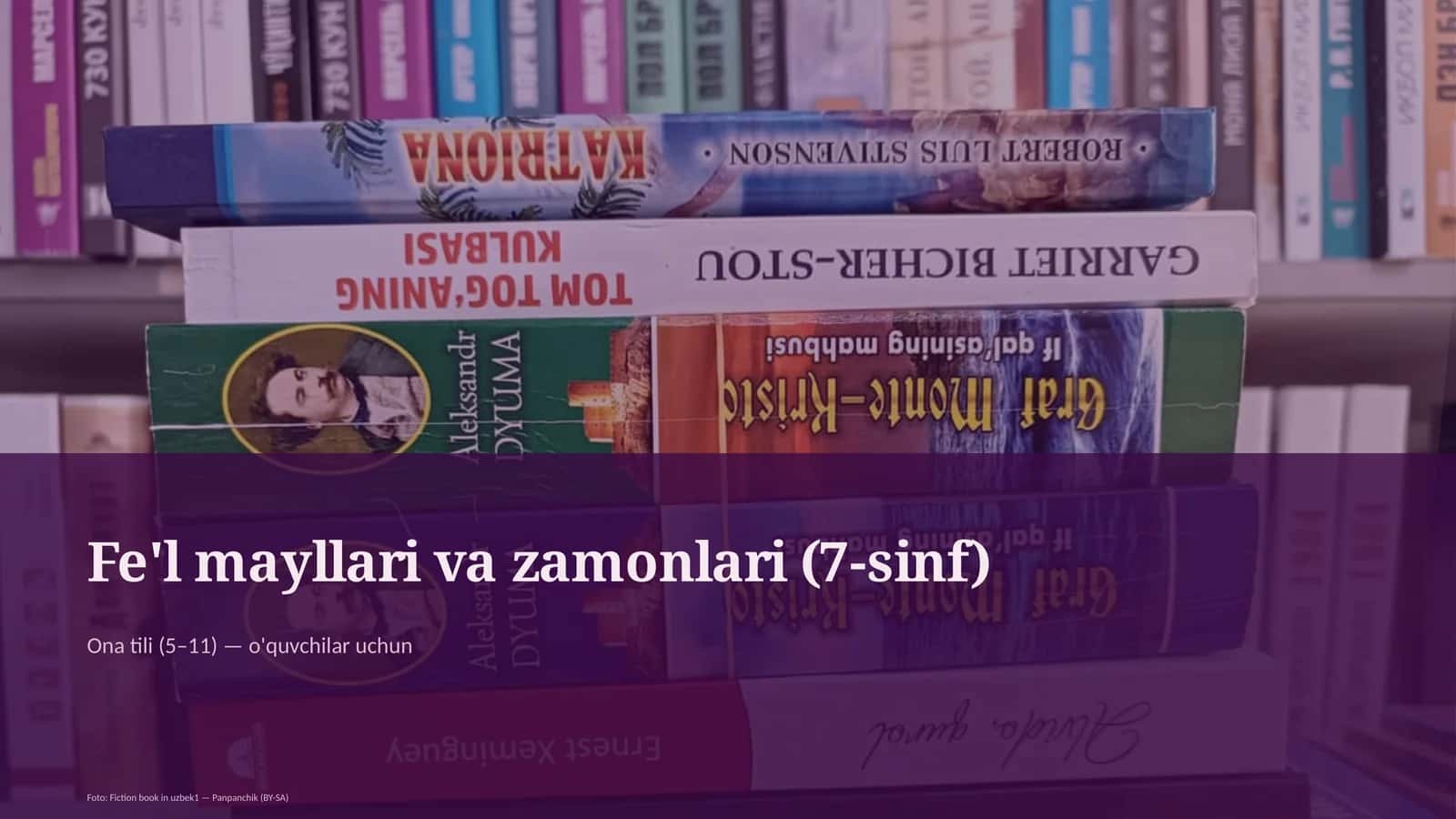 Fe'l mayllari va zamonlari (7-sinf)