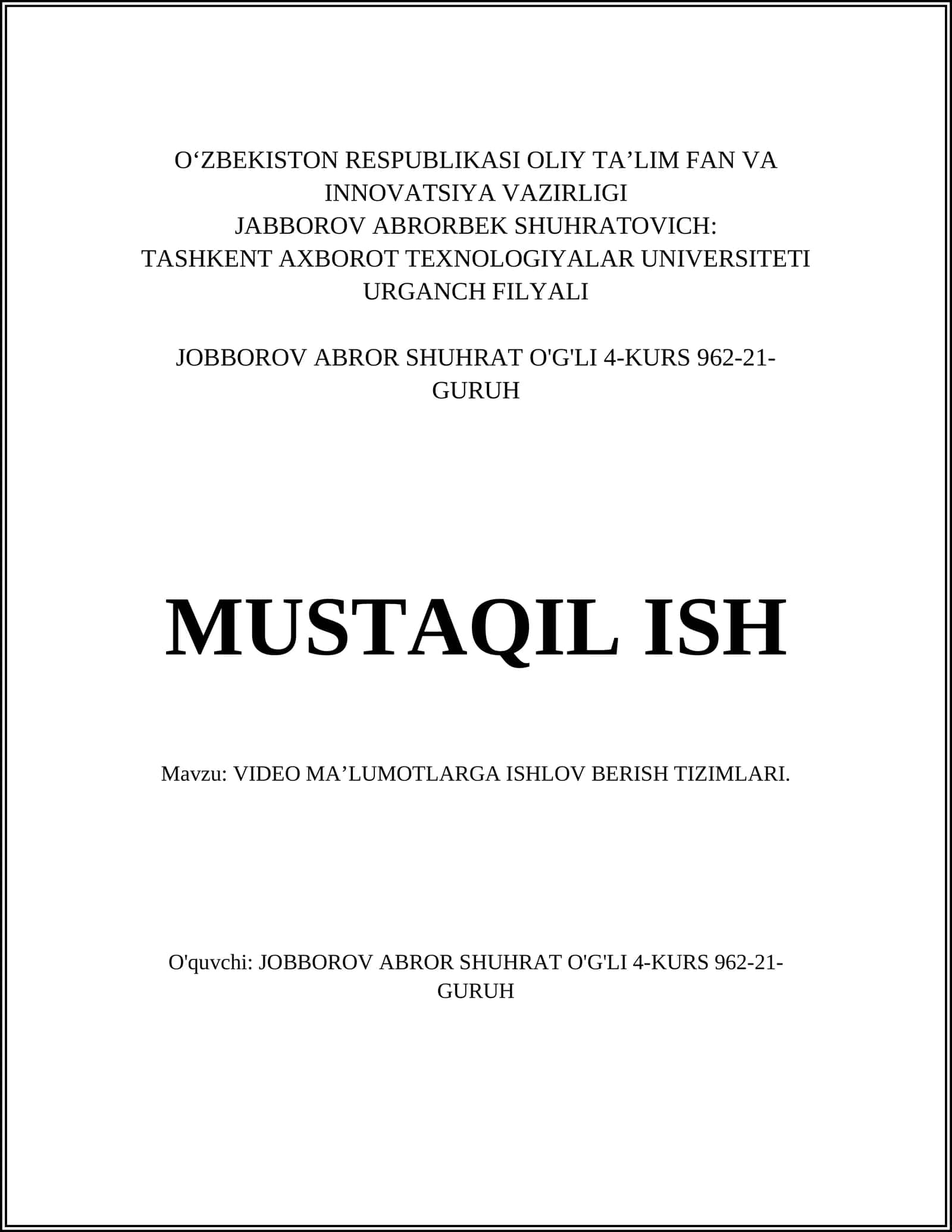 VIDEO MA’LUMOTLARGA ISHLOV BERISH TIZIMLARI