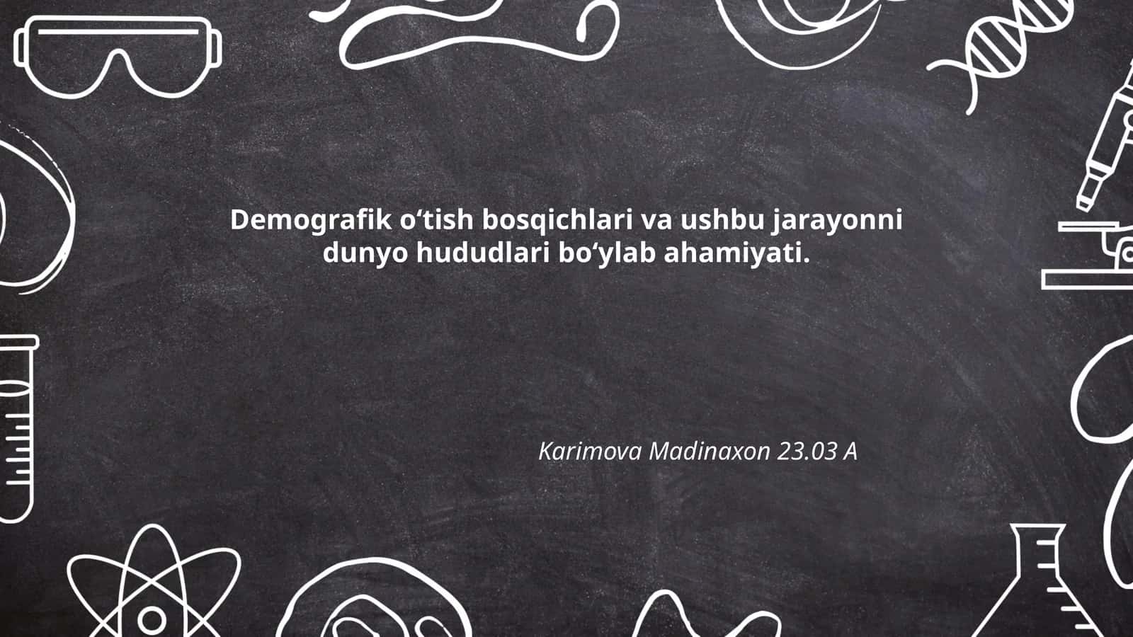 Demografik oʻtish bosqichlari va ushbu jarayonni dunyo hududlari boʻylab ahamiyati