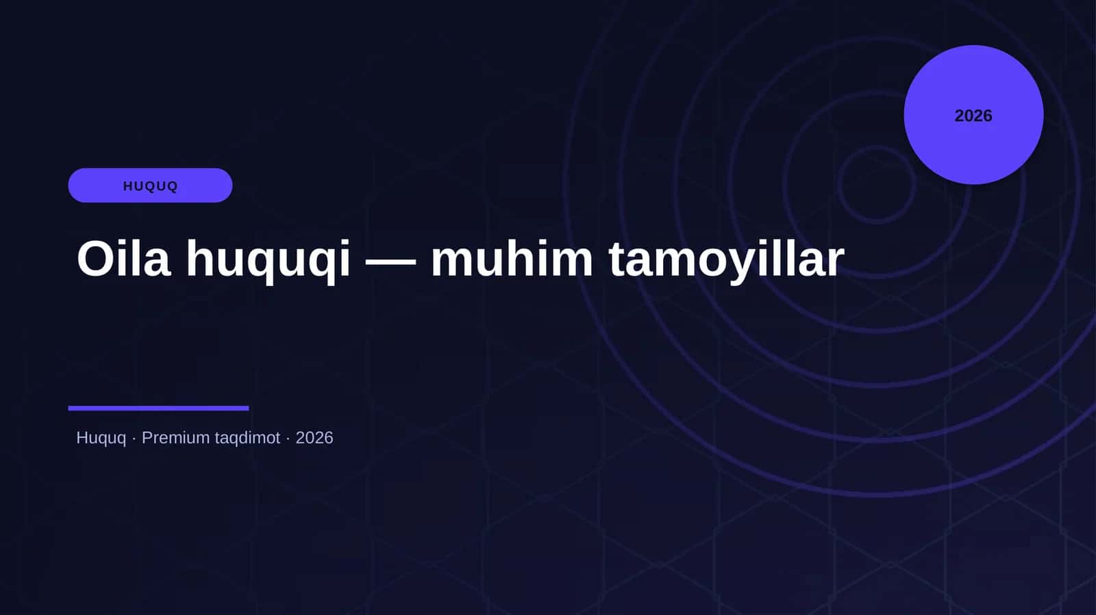 Oila huquqi — muhim tamoyillar