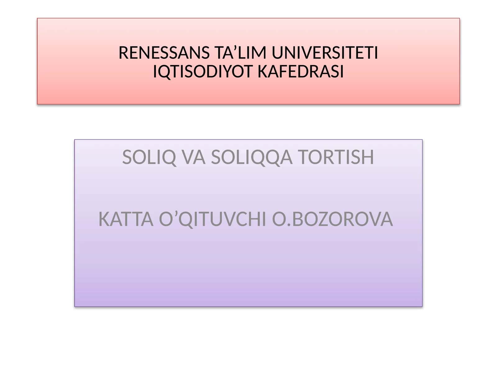 Soliqlarning iqtisodiy mohiyati va soliqqa tortish printsiplari