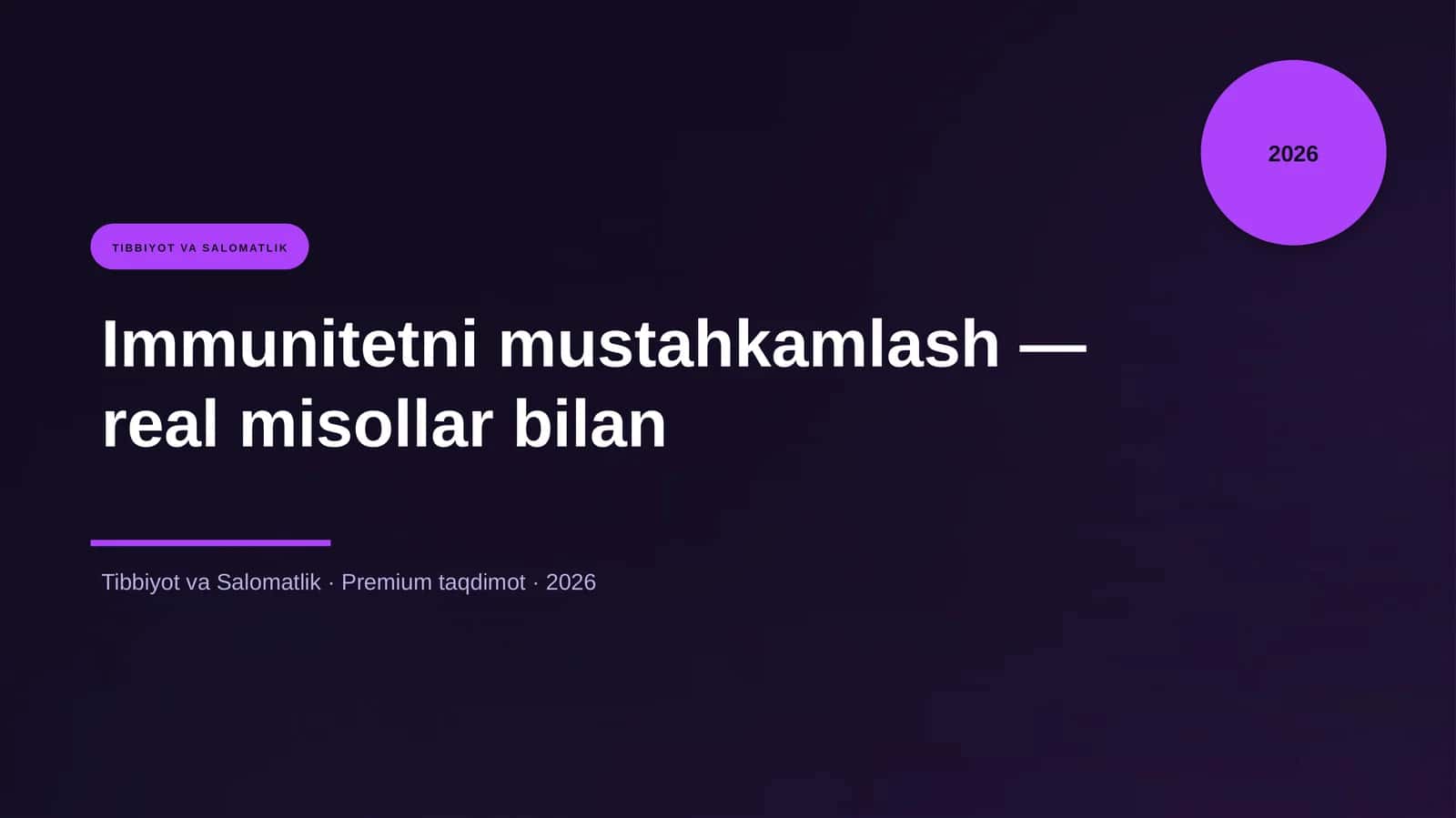 Immunitetni mustahkamlash — real misollar bilan