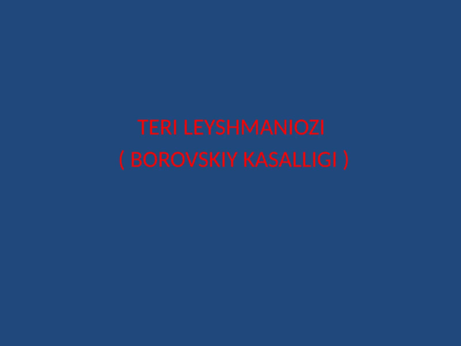 TERI LEYSHMANIOZI