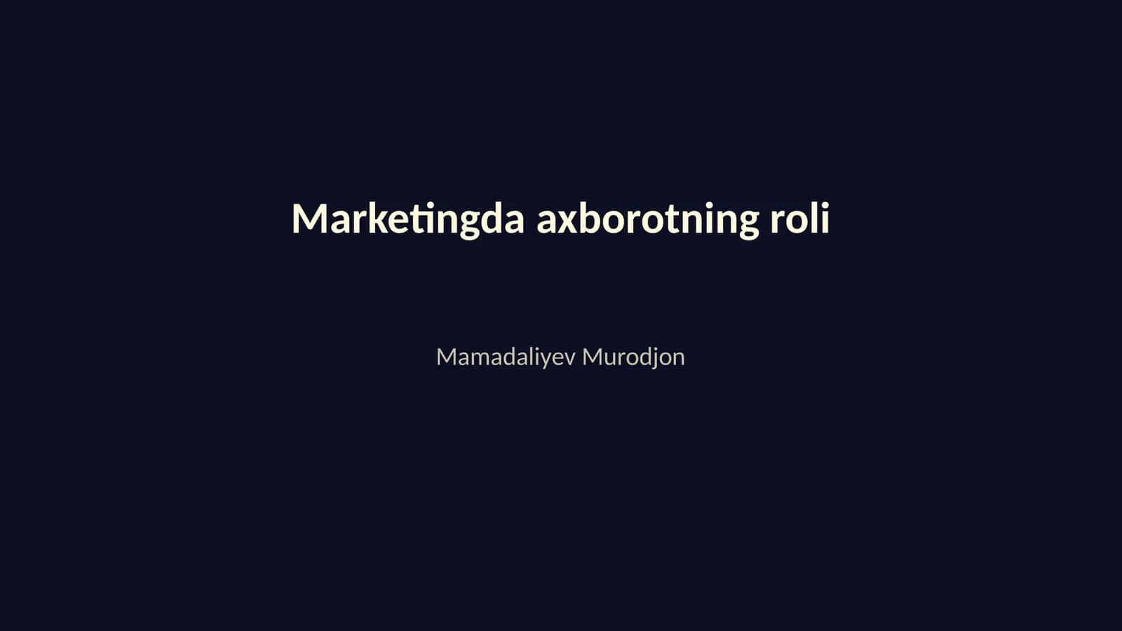 Marketingda axborotning roli