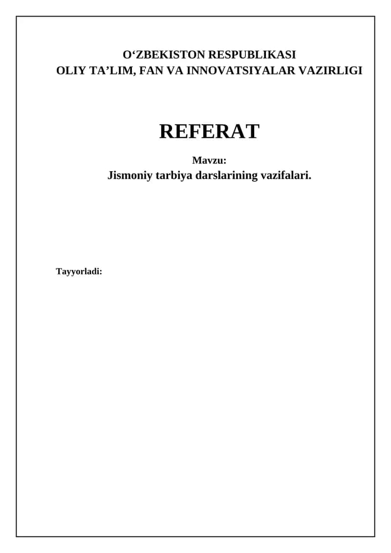 Jismoniy tarbiya darslarining vazifalari.