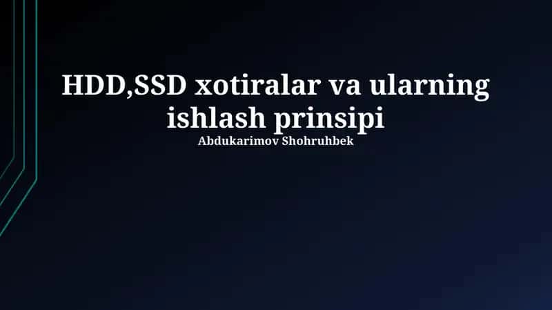 HDD, SSD xotiralar va ularning ishlash prinsipi