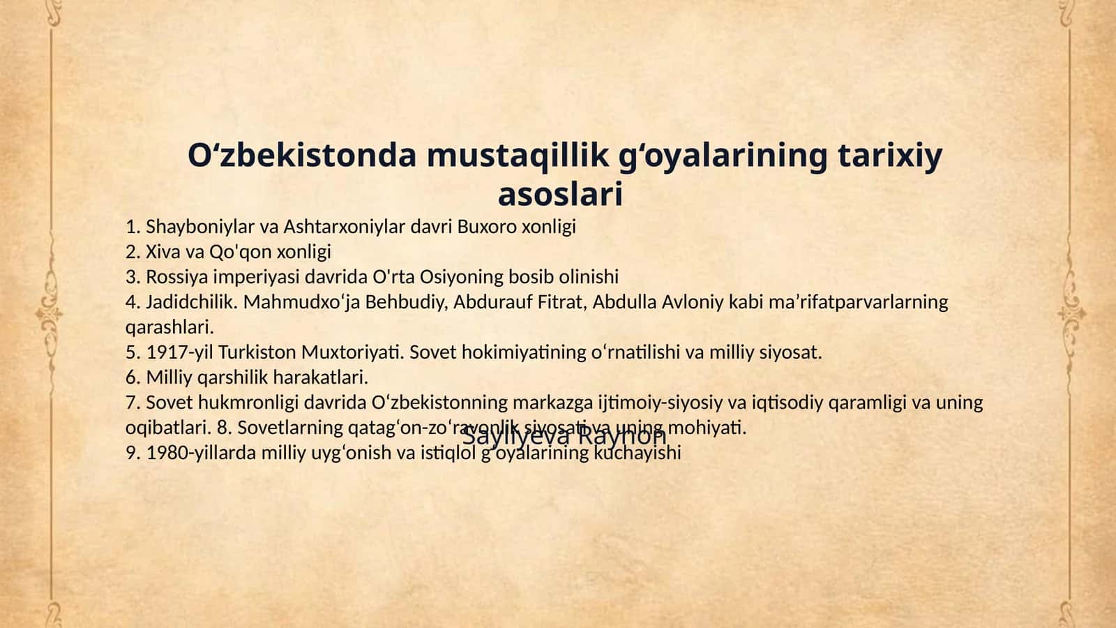 O‘zbekistonda mustaqillik g‘oyalarining tarixiy asoslari