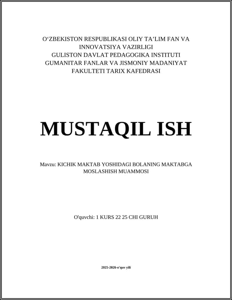 KICHIK MAKTAB YOSHIDAGI BOLANING MAKTABGA MOSLASHISH MUAMMOSI