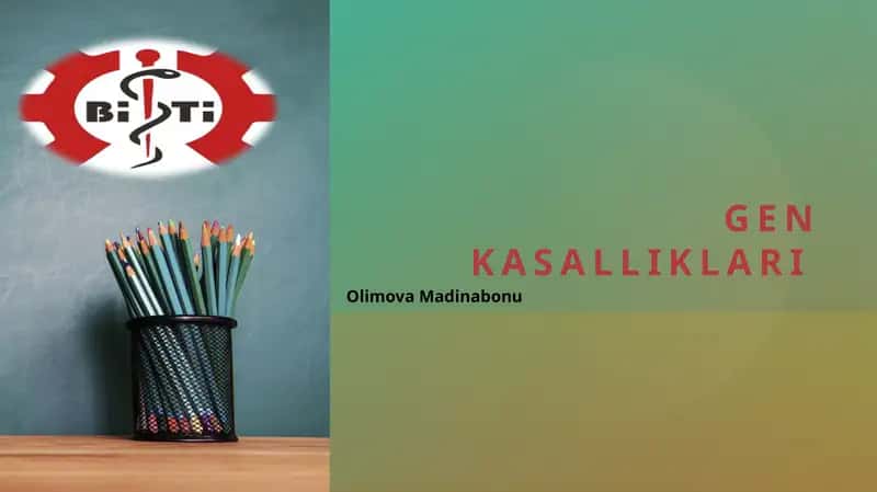 Gen kasalliklari