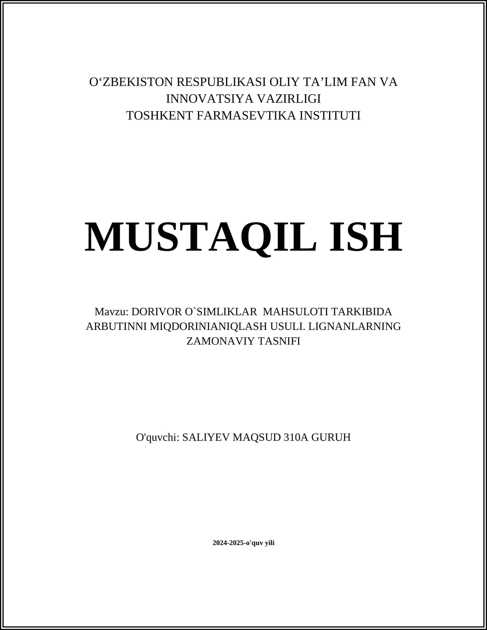 DORIVOR O`SIMLIKLAR MAHSULOTI TARKIBIDA ARBUTINNI MIQDORINIANIQLASH USULI. LIGNANLARNING ZAMONAVIY TASNIFI