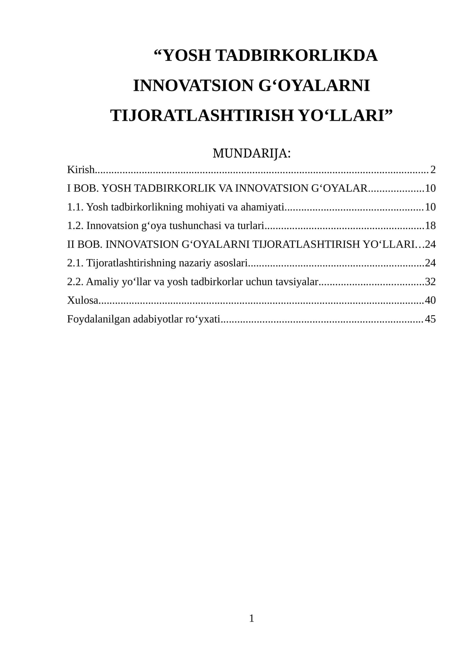 YOSH TADBIRKORLIKDA INNOVATSION G‘OYALARNI TIJORATLASHTIRISH YO‘LLARI