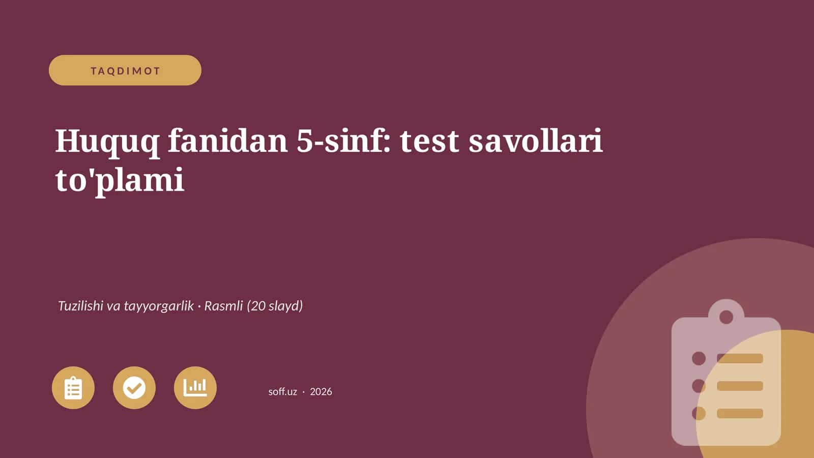 Huquq fanidan 5-sinf: test savollari to'plami