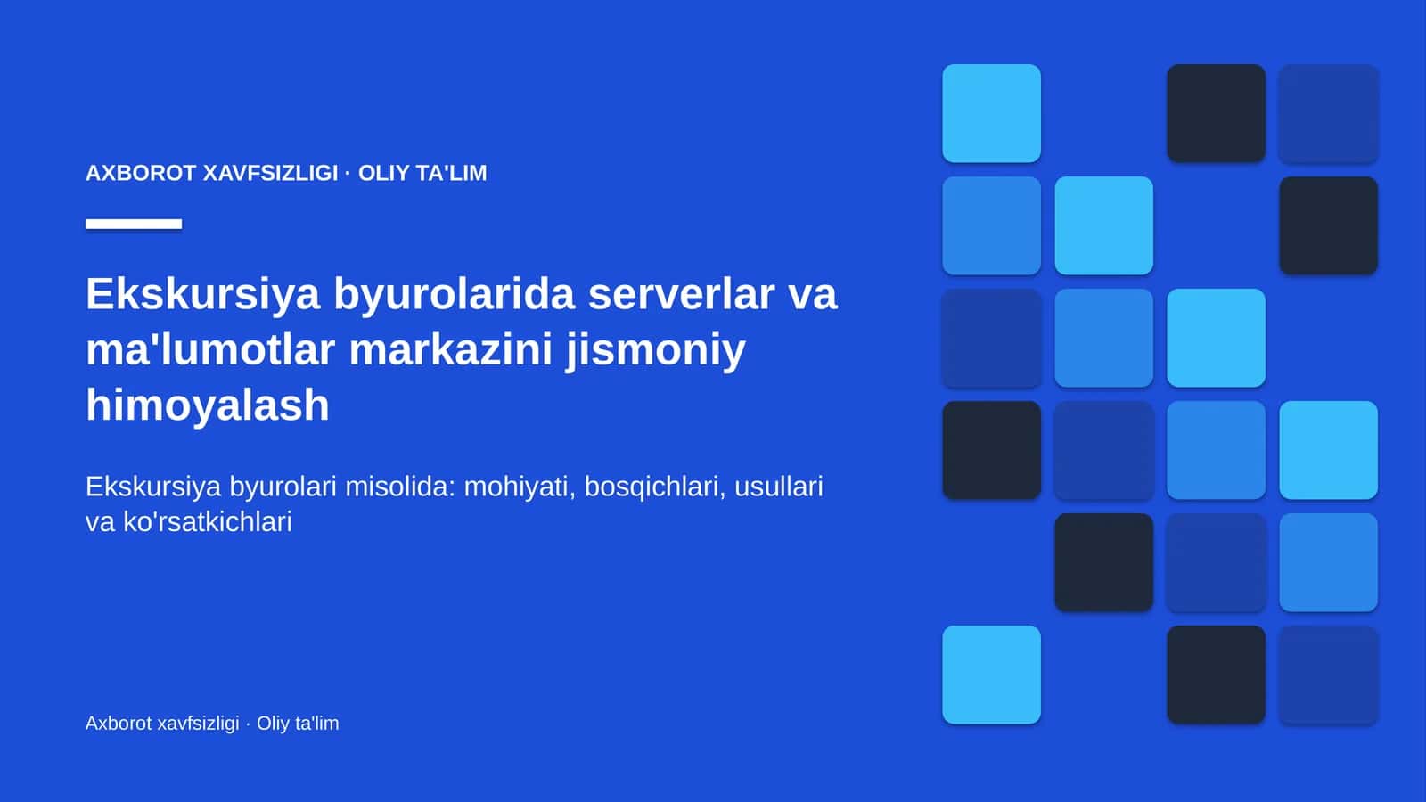 ekskursiya byurolarida serverlar va ma'lumotlar markazini jismoniy himoyalash 7875