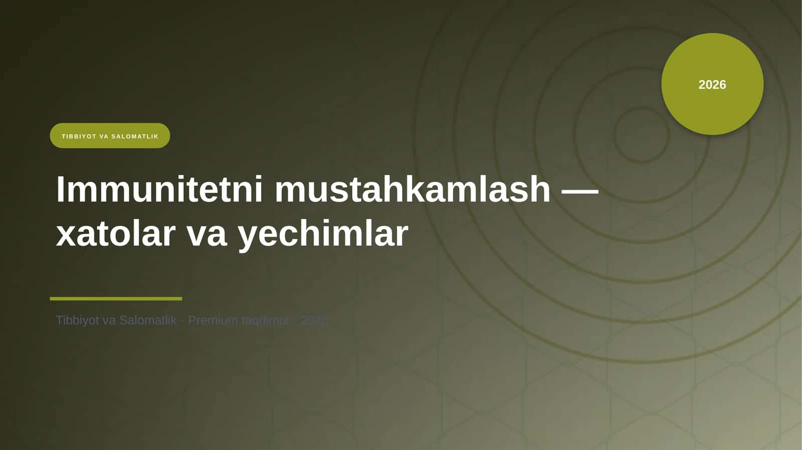 Immunitetni mustahkamlash — xatolar va yechimlar