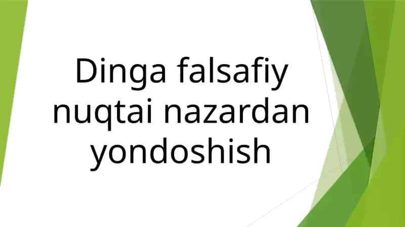 Dinga falsafiy nuqtai nazardan yondoshish