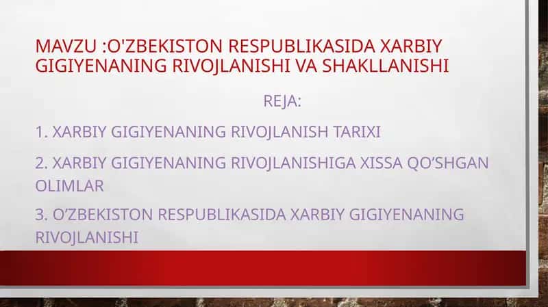 Xarbiy gigiyenaning rivojlanishi va shakllanishi