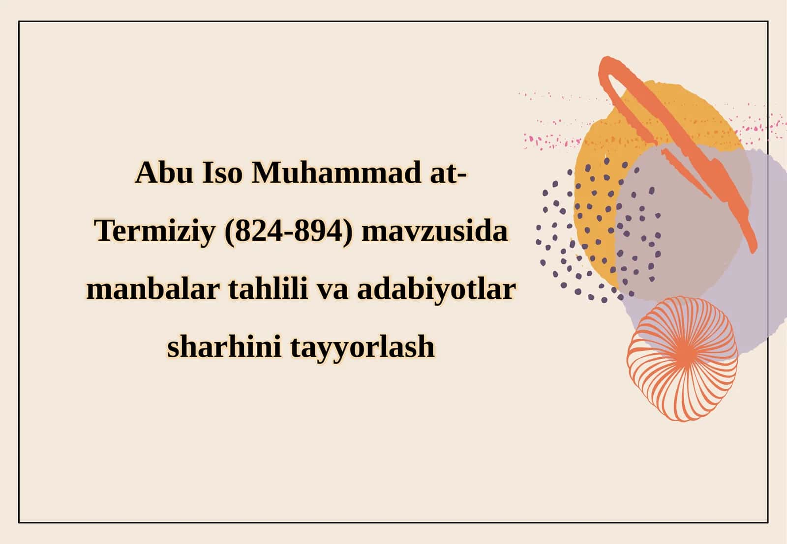 Abu Iso Muhammad at-Termiziy(824-894)