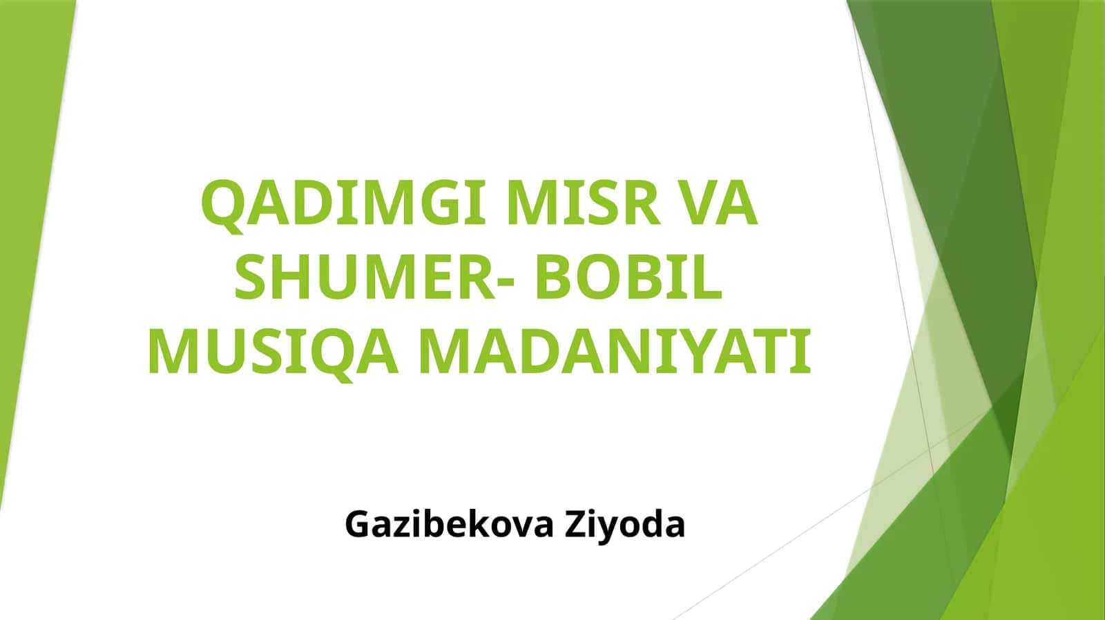 QADIMGI MISR VA SHUMER- BOBIL MUSIQA MADANIYATI