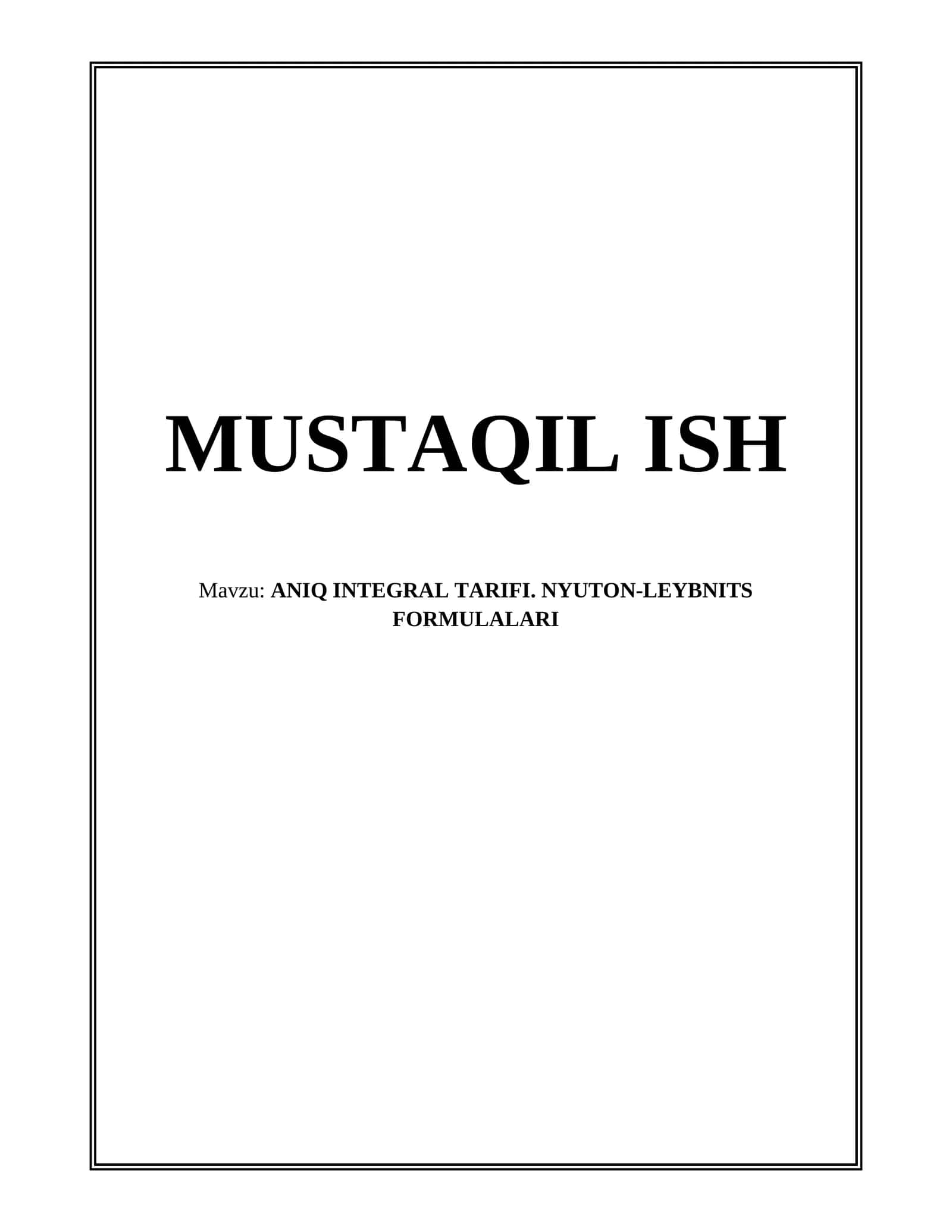 ANIQ INTEGRAL TARIFI. NYUTON-LEYBNITS FORMULALARI