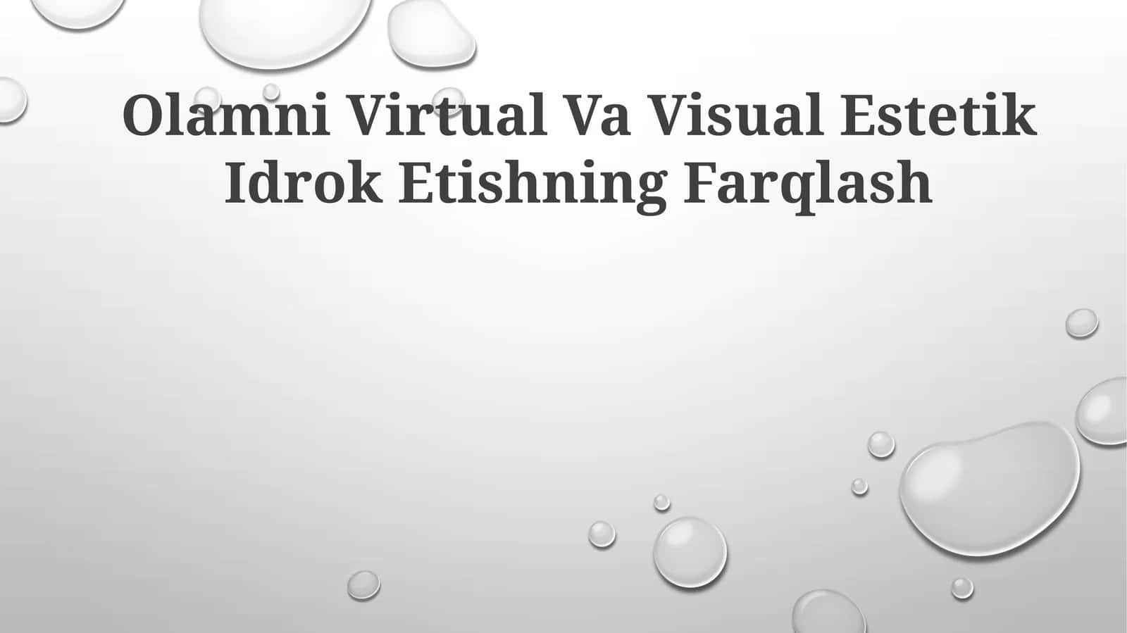 Olamni Virtual Va Visual Estetik Idrok Etishning Farqlash