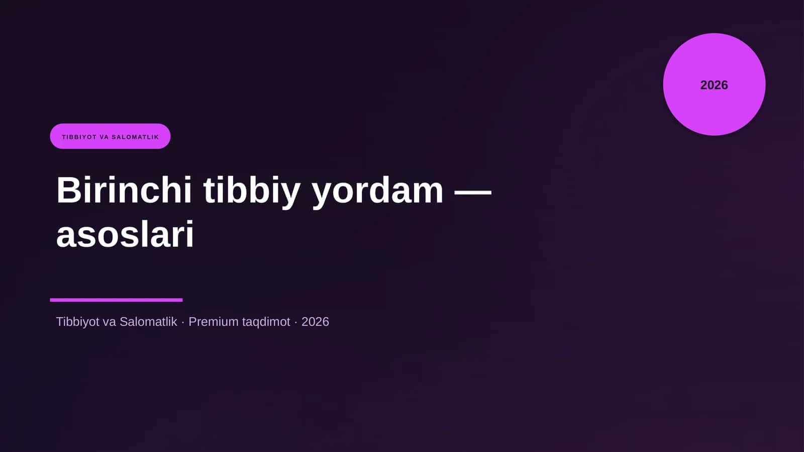 Birinchi tibbiy yordam — asoslari