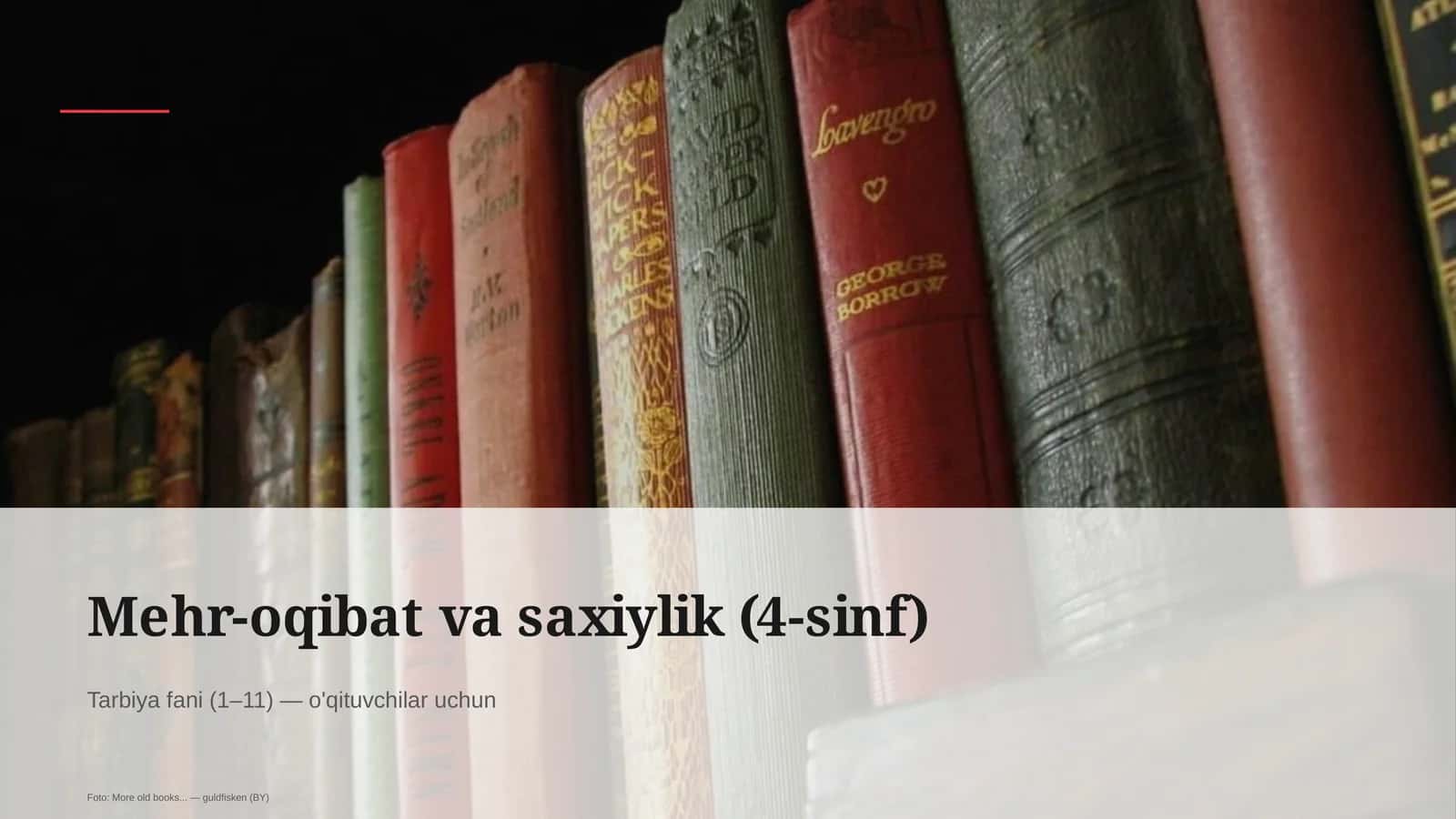 Mehr-oqibat va saxiylik (4-sinf)