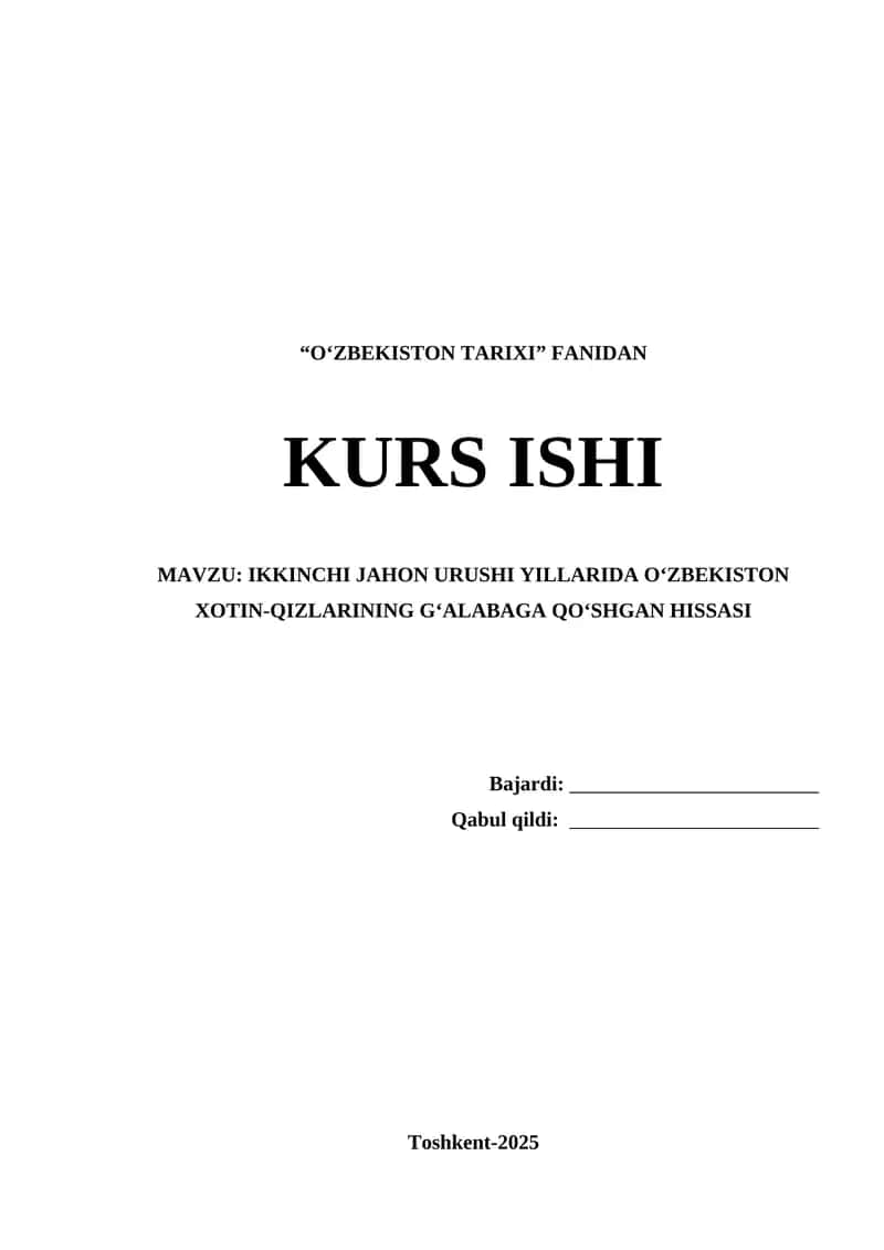 IKKINCHI JAHON URUSHI YILLARIDA O‘ZBEKISTON XOTIN-QIZLARINING G‘ALABAGA QO‘SHGAN HISSASI