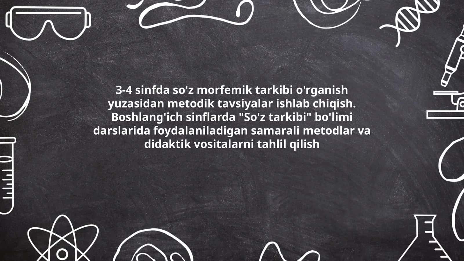 So'z morfemik tarkibi o'rganish metodikasi