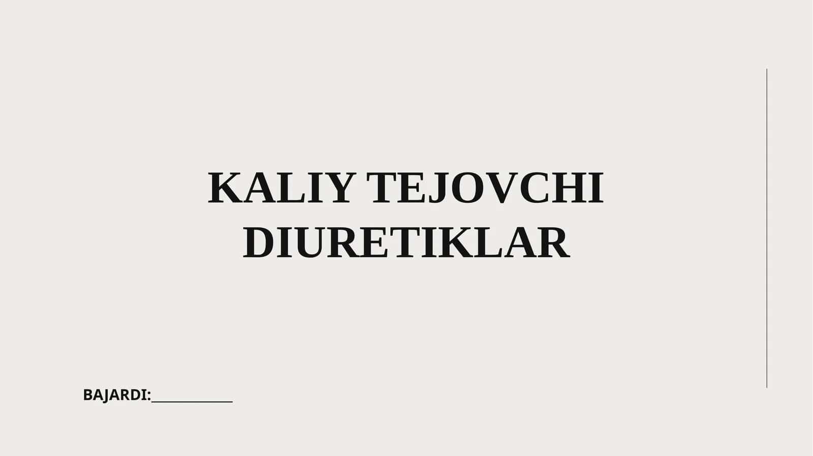 KALIY TEJOVCHI DIURETIKLAR