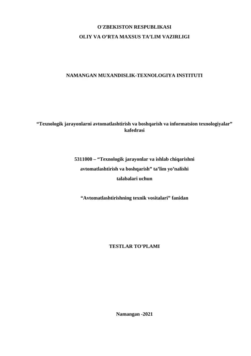 Avtomatlashtirishning texnik vositalari TESTLAR TO’PLAMI