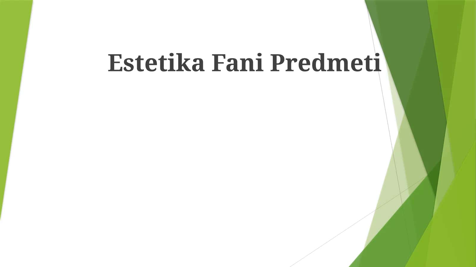 Estetika Fani Predmeti